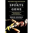 The Sports Gene: Inside the Science of Extraordinary Athletic Performance