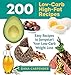200 Low-Carb, High-Fat Recipes by Dana Carpender