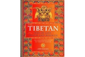 Tibetan Way of Life,Death and Rebirth