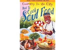 Country in the City: How to Cook Soul Food [DVD]