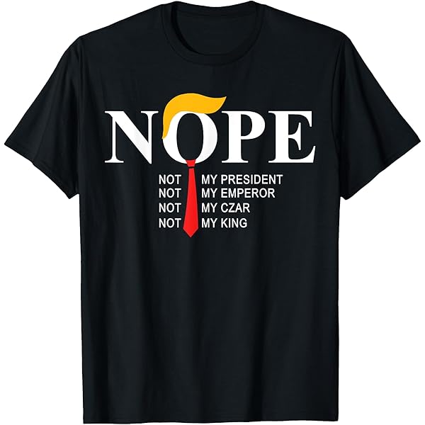 トップス CAMIEL FORTGENS 21SS NOT MY PRESIDENTS Amazon.com: Not My President T-Shirt : Clothing, Shoes & Jewelry