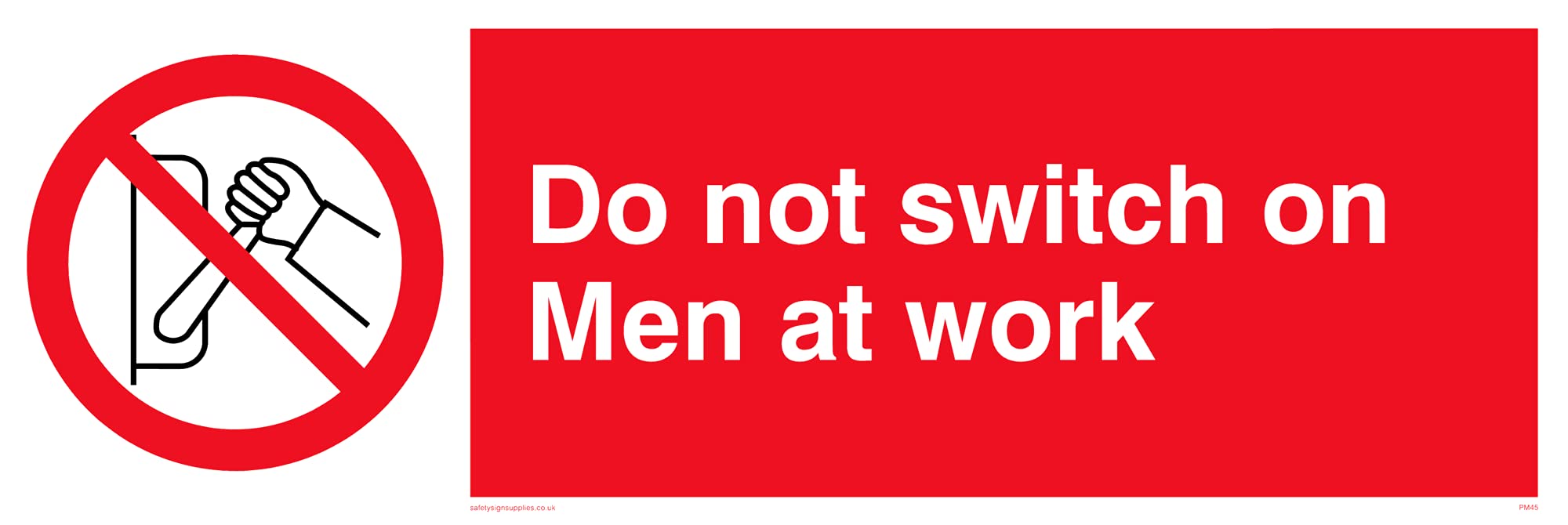 Pack of five - Do Not Switch On Men At Work Sign - 300x100mm - L31