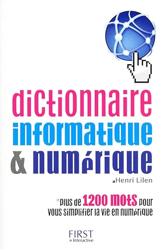 Download Dictionnaire Informatique & Numérique PDF