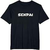 Senpai t-Shirt T-Shirt