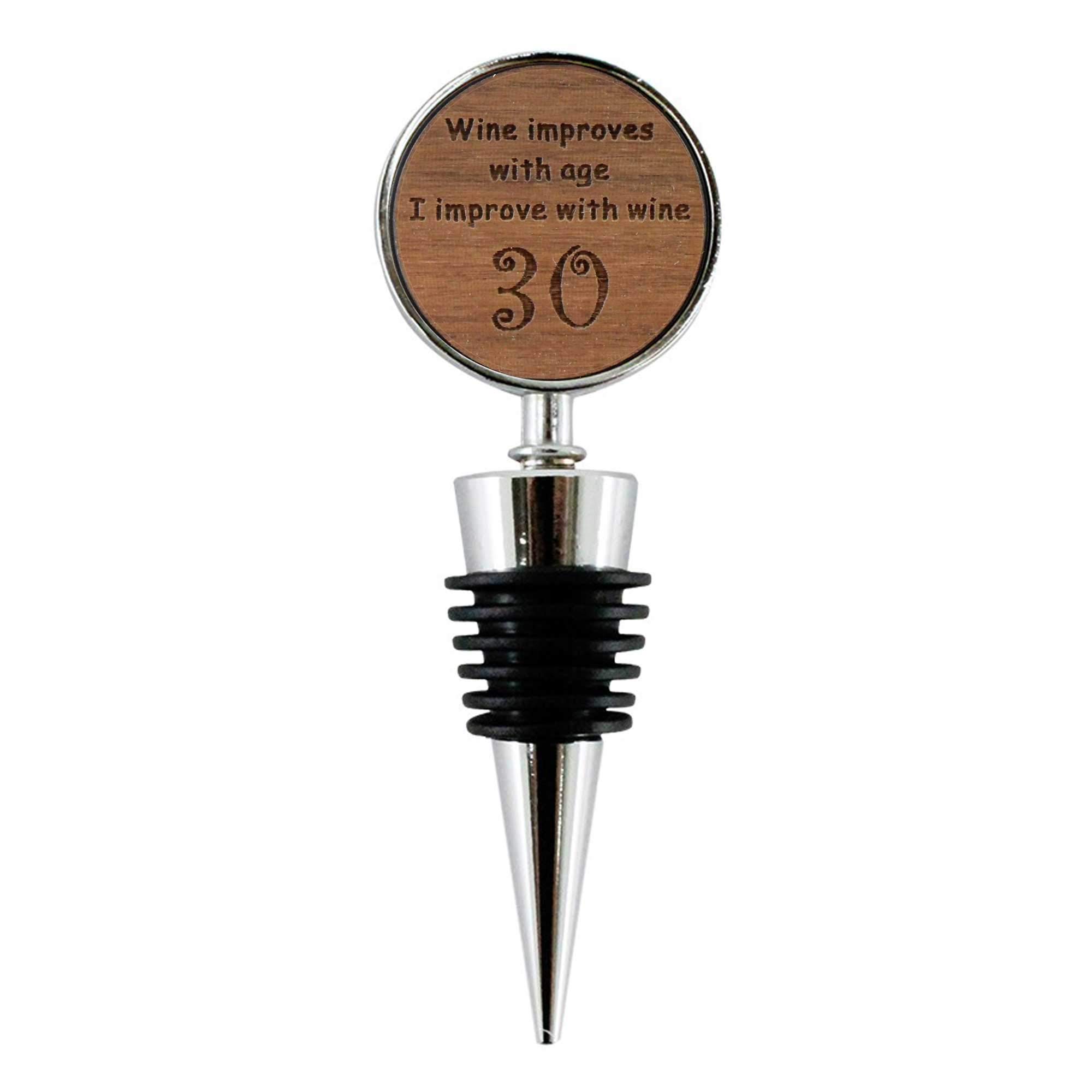 Jorvik Wood 30th Birthday Wine Bottle Stopper, Wine improves with age - I improve with wine