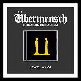 JEWEL Ver G-DRAGON UBERMENSCH/UBERMENSCH 3rd Album Ver.4