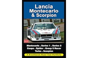 Lancia Montecarlo & Scorpion: Road Test Book (Road Test Portfolio)