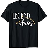 Legend Aries , Zodiac Aries Sign Birthday Gift, Astrology T-Shirt