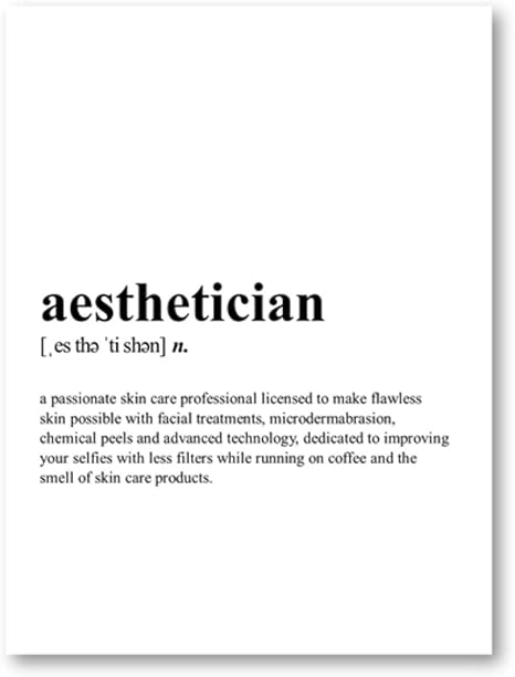 Amazon Com Kongqte Aesthetician Definition Canvas Print Skin Care Spa Quote Poster Esthetician Gift Modern Painting Spa Beauty Salon Wall Art Decor 50x70cm No Frame Posters Prints
