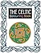 The Celtic Colouring Book: Large and Small Projects to Enjoy (The Colouring Book Series) by 