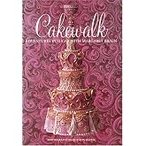 Cakewalk: Adventures In Sugar With Margaret Braun