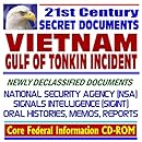 21st Century Secret Documents &ndash; Vietnam and the Gulf of Tonkin Incident, Newly Declassified National Security Agency (NSA) Documents, Signals Intelligence, Histories and Reports (CD-ROM)