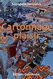 Le cartonnage plaisir by 
