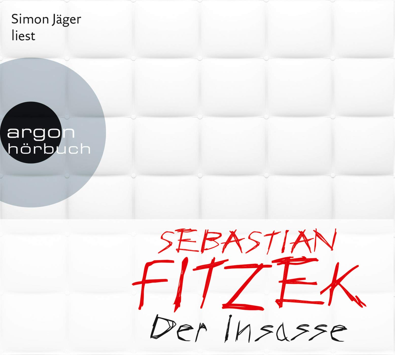 Der Insasse Fitzek Sebastian 9783839816363 Amazon Com Books