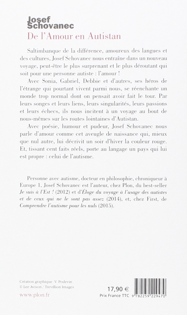 De L Amour En Autistan Schovanec Josef Amazon Com Books