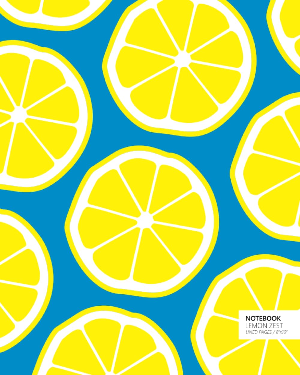 Notebook Lemon Zest: (Blue Edition) Fun notebook 192 ruled/lined pages (8x10 inches / 20.3x25.4 cm / Large Jotter)