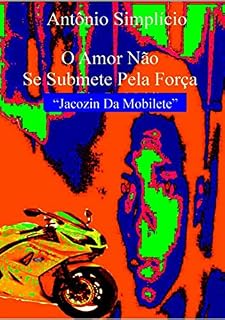 Livro O Amor NÃo Se Subemete Pela ForÇa