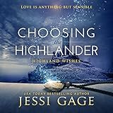 Choosing the Highlander: Highland Wishes, Book 3