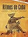 Ritmos de Cuba: Cuban Rhythms for Percussion and Drumset (English/German/Spanish Language Edition), Book & CD (Advance Music)