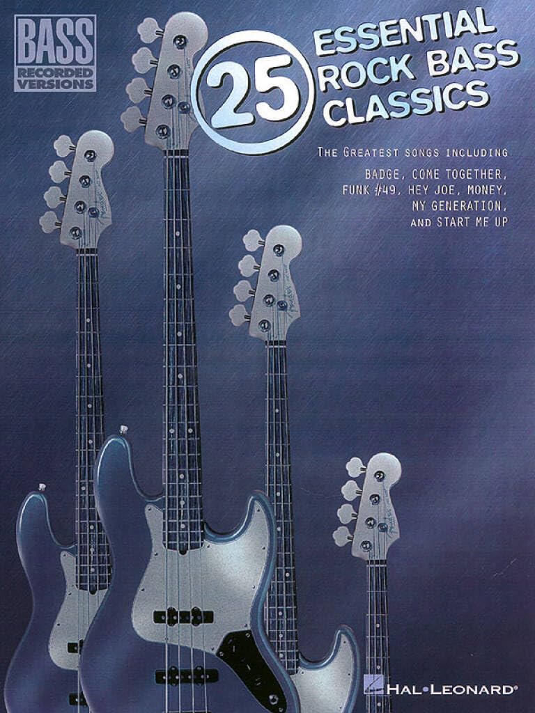 25 Essential Rock Bass Classics Bass Recorded Version Bgtr Tab Bk
