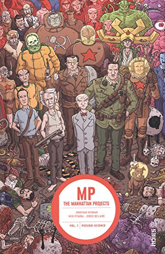 MANHATTAN PROJECTS - Tome 1 (Manhattan Projects (1)) (French Edition) by Hickman Jonathan