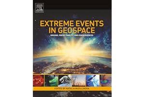 Extreme Events in Geospace: Origins, Predictability, and Consequences