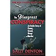 The Bluegrass Conspiracy: An Inside Story of Power, Greed, Drugs & Murder