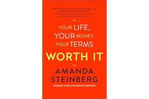 Worth It: Your Life, Your Money, Your Terms