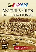 Watkins Glen International (NASCAR Library Collection)