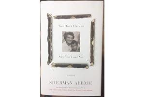 You Don't Have to Say You Love Me: A Memoir