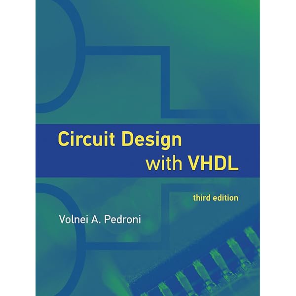 Circuit Design with VHDL， third edition (Mit Press) Amazon.com: Circuit Design with VHDL, third edition (Mit