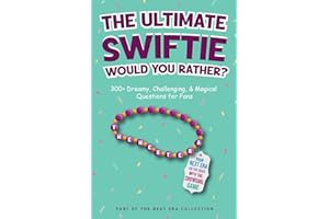 Would You Rather? The Ultimate Swiftie Guide: 300+ Dreamy, Challenging, & Magical Questions for Fans|: Inspired by The Life of a Showgirl, Taylor’s ... for Fans Ages 8–80 (The Next Era Collection)