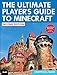 The Ultimate Player's Guide to Minecraft, 2nd edition by 