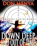 "Down Deep and Out of Time" av Don Menya