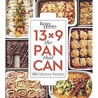 Better Homes and Gardens 13x9 The Pan That Can: 150 Fabulous Recipes