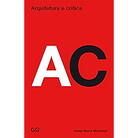 Arquitetura e critica (Portuguese Edition) book cover Arquitetura e critica (Portuguese Edition) book cover