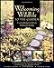 Welcoming Wildlife to the Garden: Creating Backyard and Balcony Habitats for Wildlife by Catherine J. Johnson, Susan McDiarmid