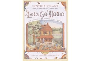 Let's Go Home: The Wonderful Things About a House