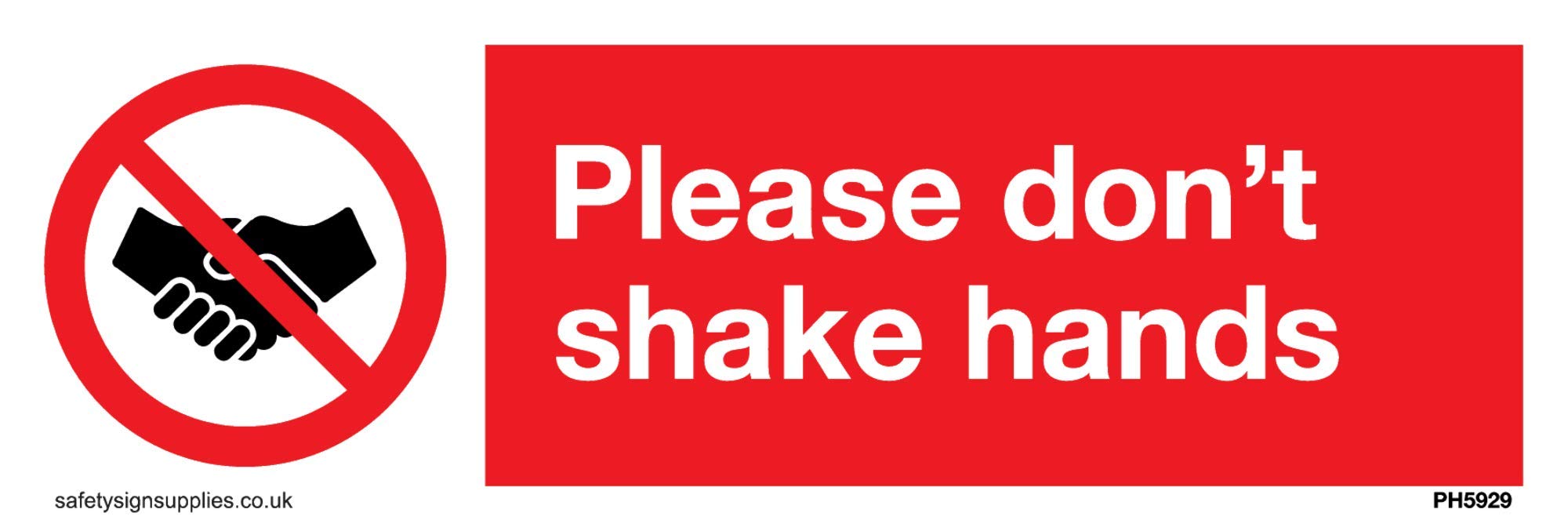 Viking Signs Please don't shake hands sign - Plastic Semi-rigid 1mm