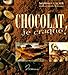 Chocolat, je craque! by