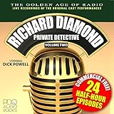 Richard Diamond, Private Detective: Old Time Radio Shows, Book 2