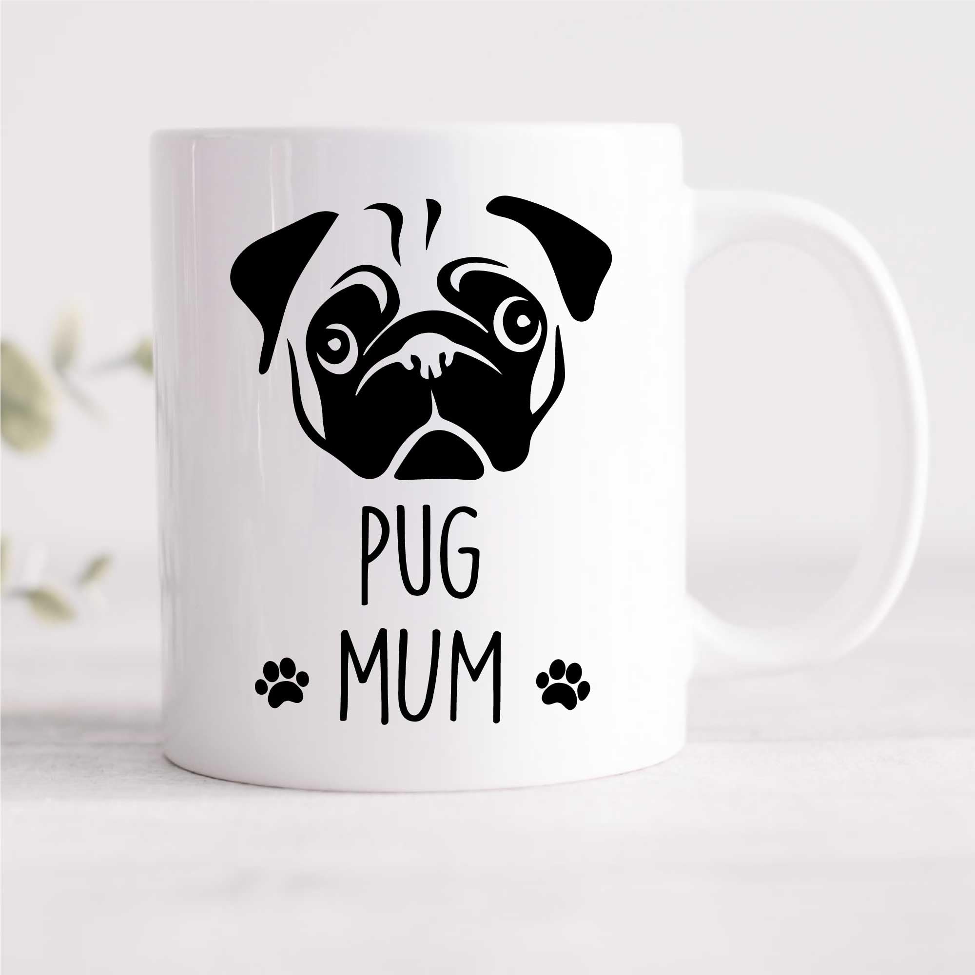 60 Second Makeover Limited Pug Mug Pug Mum Pet Present Dog Lover French Bull Dog Mothers Day