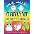 How To Make Origami: Different Animals | 25 Fun Easy Projects To Do, The Great Easy Origami Book | Origami Made Simple, Origami Kit Japanese | Origami Book For Kids Easy (Dover Origami Papercraft)