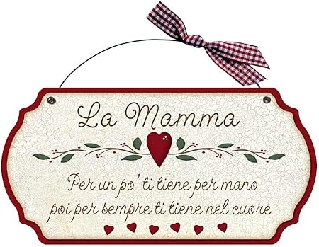 L Angolo Delle Idee Targa Con Ferretto E Nastrino Dedicata Alla Mamma Amazon It Casa E Cucina