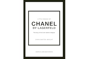The Little Book of Chanel by Lagerfeld: The Story of the Iconic Fashion Designer