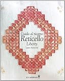 Guida al ricamo reticello liberty