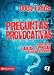Preguntas provocativas: Para hacer hablar y pensar a los adolescentes (Especialidades Juveniles) (Sp by Doug Fields