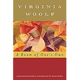 A Room Of One's Own (annotated): The Virginia Woolf Library Annotated Edition