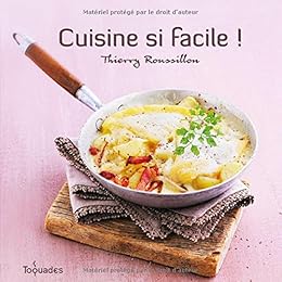 Cuisine si facile !
