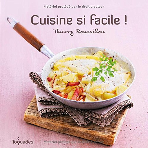Cuisine si facile !
